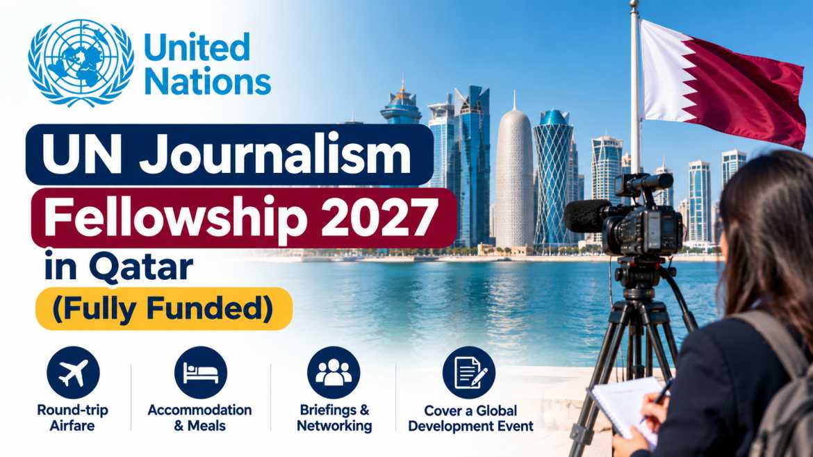 UN Journalism Fellowship 2027 in Qatar
